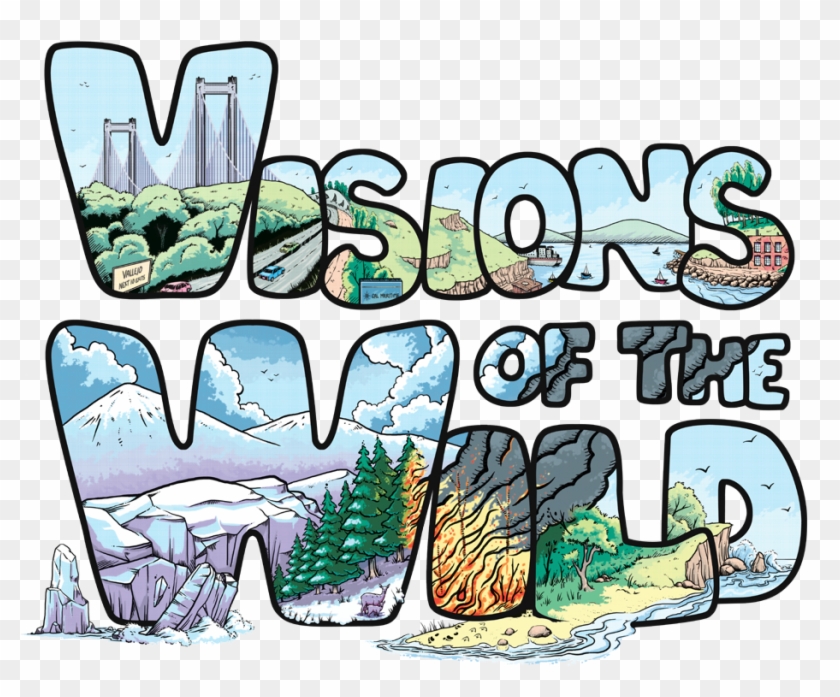 Illustrated "Visions of the Wild" title with nature scenes inside letters-mountains, forests, fire, coast, and bridge.