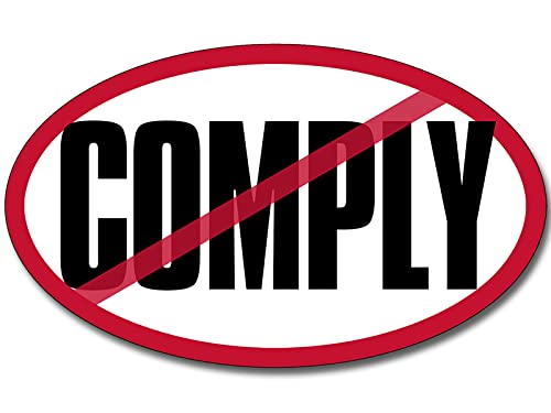 Red oval with diagonal slash over the word "COMPLY", indicating non-compliance or refusal to comply.
