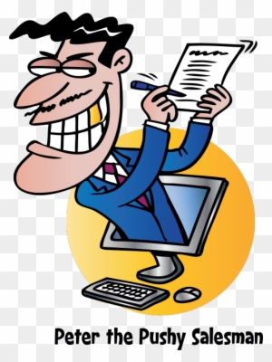 Cartoon of Peter the Pushy Salesman grinning while emerging from a computer, holding documents and pen.