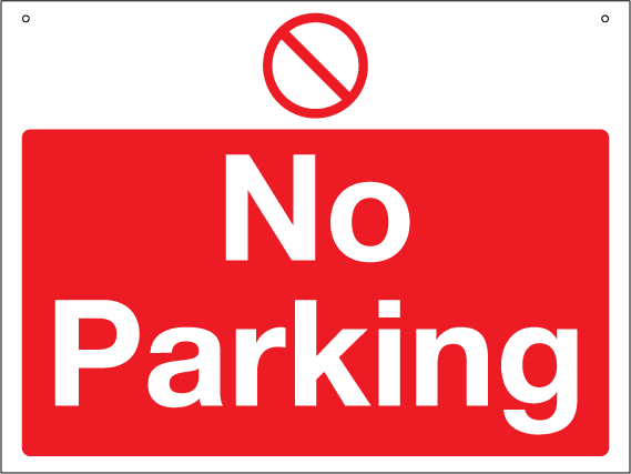 Red "No Parking" sign with white text and prohibition symbol above.