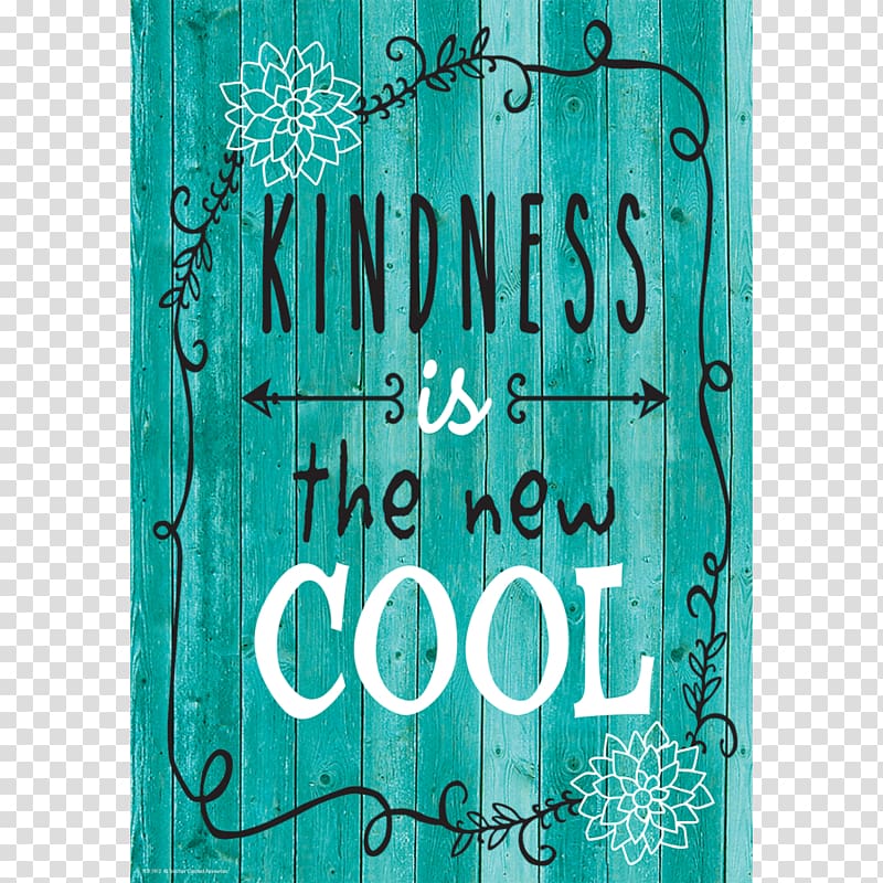 Teal wooden background with floral frame and text "Kindness is the new cool"