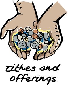 Two hands cupping a collection of coins labeled "Tithes and Offerings"