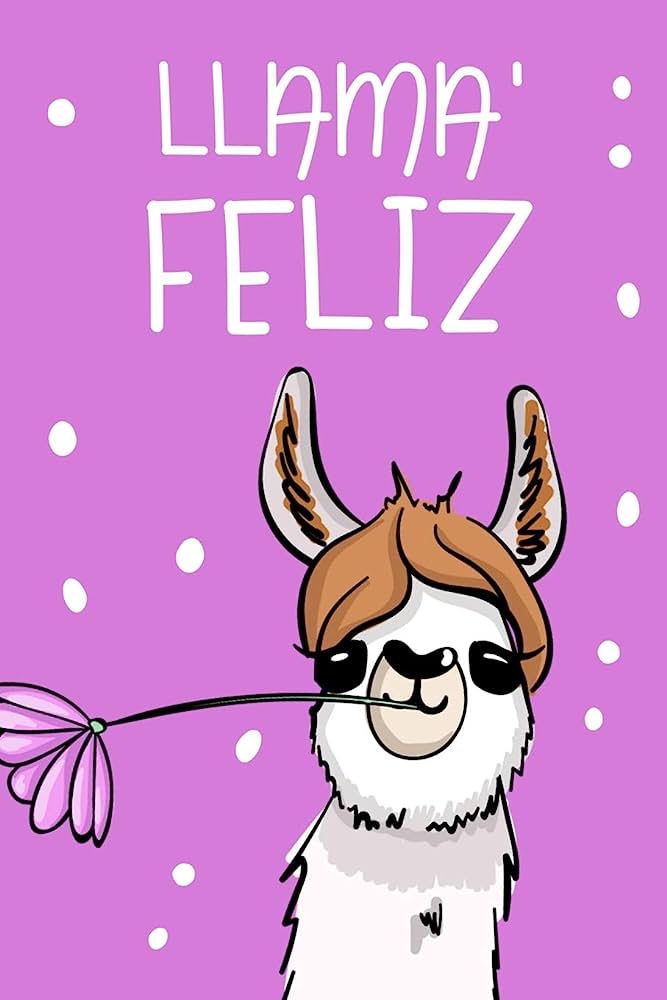 A cheerful cartoon llama wearing sunglasses, holding a purple flower, against a pink background with "LLAMA FELIZ" text.