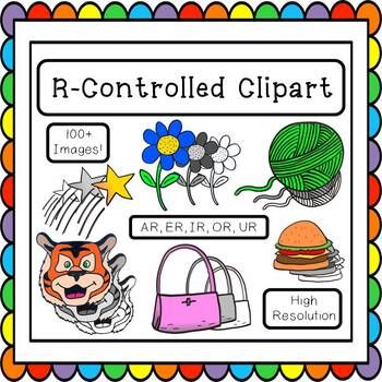 R-Controlled Clipart collection featuring flowers, yarn, tiger, hamburger, purse, star, and text labels for ER, IR, OR, UR sounds.