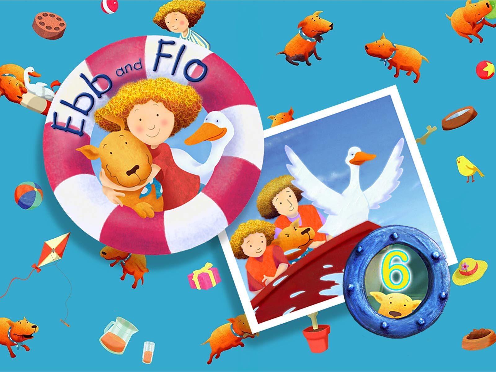 Ebb and Flo children's book cover with curly-haired girl, dog, goose, lifebuoy, photo, and scattered toys on blue background.