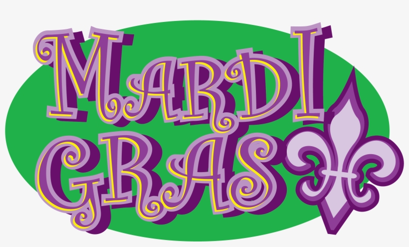 Colorful "Mardi Gras" text in purple and gold with fleur-de-lis on green oval background.