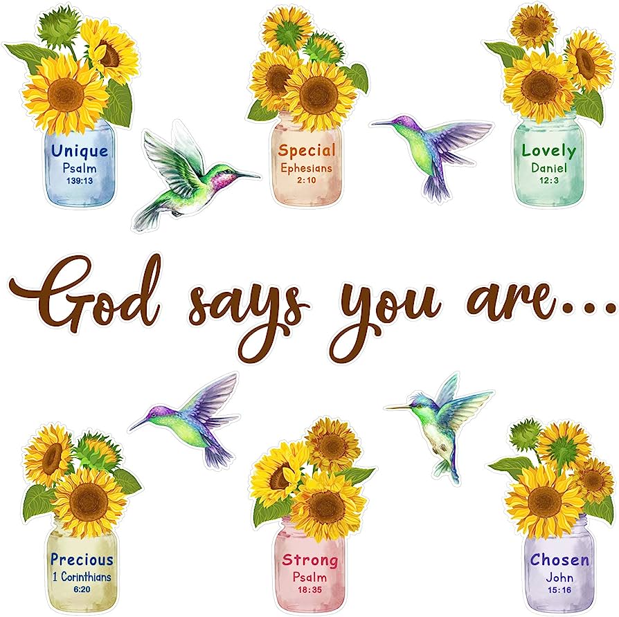 Watercolor sunflowers in mason jars with Bible verses and hummingbirds, centered around "God says you are..." text.
