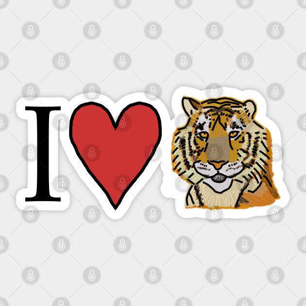I Love Tigers - Cute & Bold Illustration Sticker Design