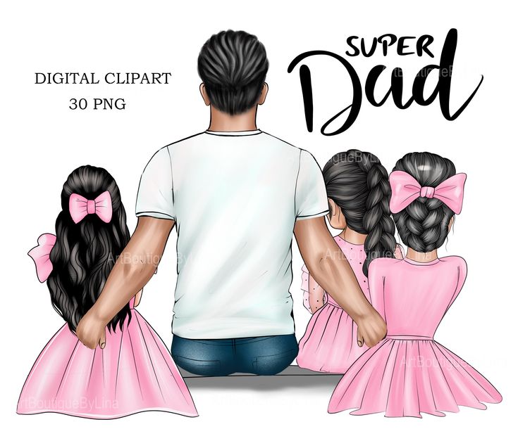 Back view of a dad holding hands with three daughters in pink dresses and bows, labeled "Super Dad" digital clipart.