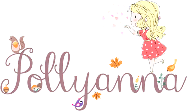 Whimsical illustration of a blonde girl in a red polka-dot dress blowing heart-shaped confetti, with "Pollyanna" in cursive script and autumn motifs.
