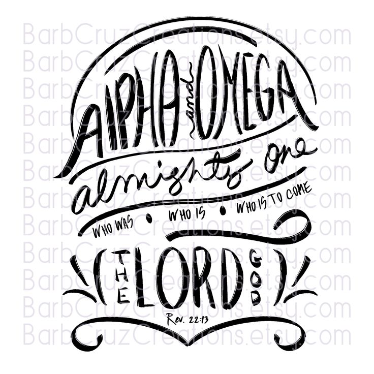 Handwritten calligraphy art featuring "Alpha and Omega, the Lord God" with Revelation 22:13 reference.