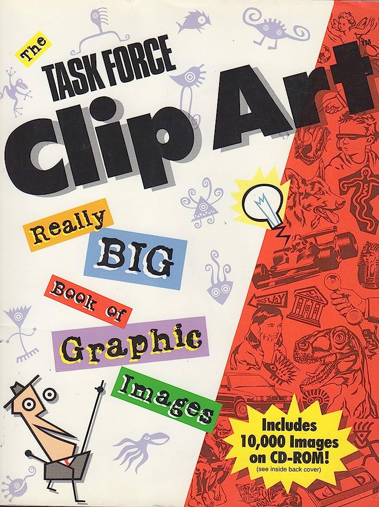 Cover of "The Task Force Clip Art: Really Big Book of Graphic Images" featuring colorful text, doodles, and a red collage with 10,000 CD-ROM images.