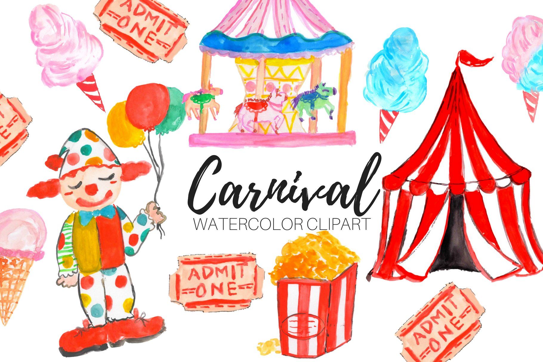 Watercolor carnival clipart featuring clown, carousel, tent, cotton candy, popcorn, tickets, and balloons.