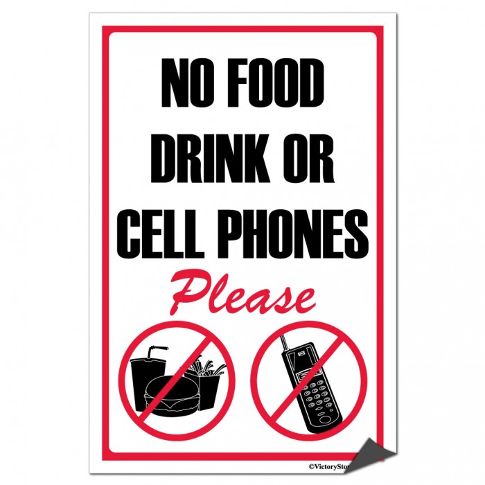Sign prohibiting food, drinks, and cell phones with red prohibition symbols and "Please" in cursive.