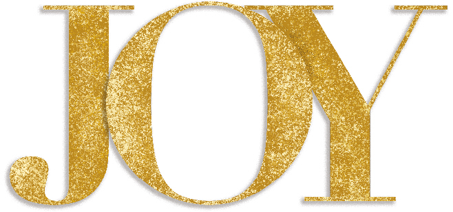 Golden glittery word "JOY" in elegant serif font on white background.