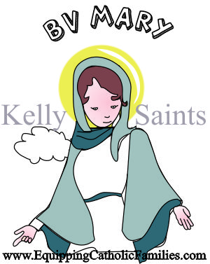 Illustration of Blessed Virgin Mary with halo, veil, and cloud, labeled "BV Mary" and "Kelly Saints".
