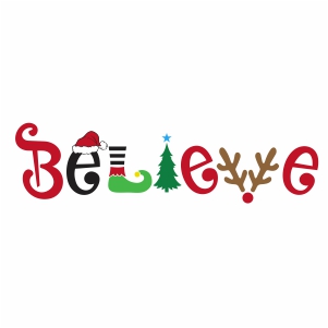 Festive "Believe" text with Christmas-themed letter decorations: Santa hat, stocking, tree, reindeer antlers.