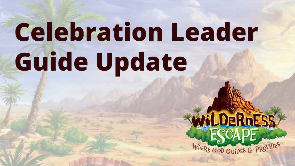 Wilderness Escape Celebration Leader Guide Update banner with desert landscape and logo