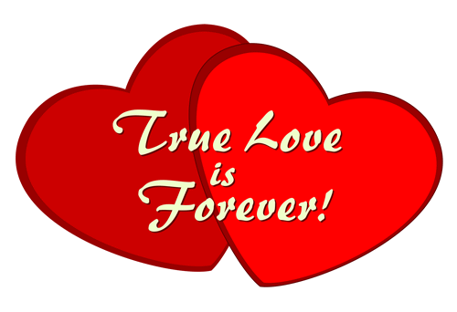 Two overlapping red hearts with the text "True Love is Forever!" in elegant gold script.