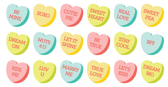 Colorful heart-shaped candy messages including "Be Mine", "XOXO", "Cutie Pie", and "True Love" in pastel tones.