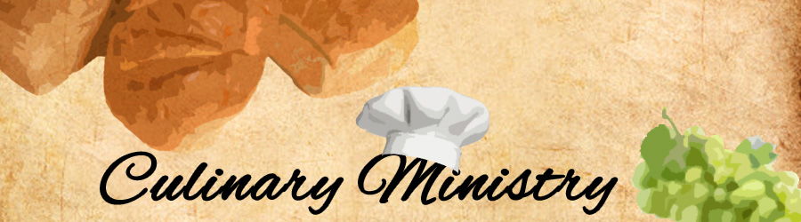 A rustic banner featuring bread, a chef’s hat, grapes, and the text “Culinary Ministry” on parchment-style background.