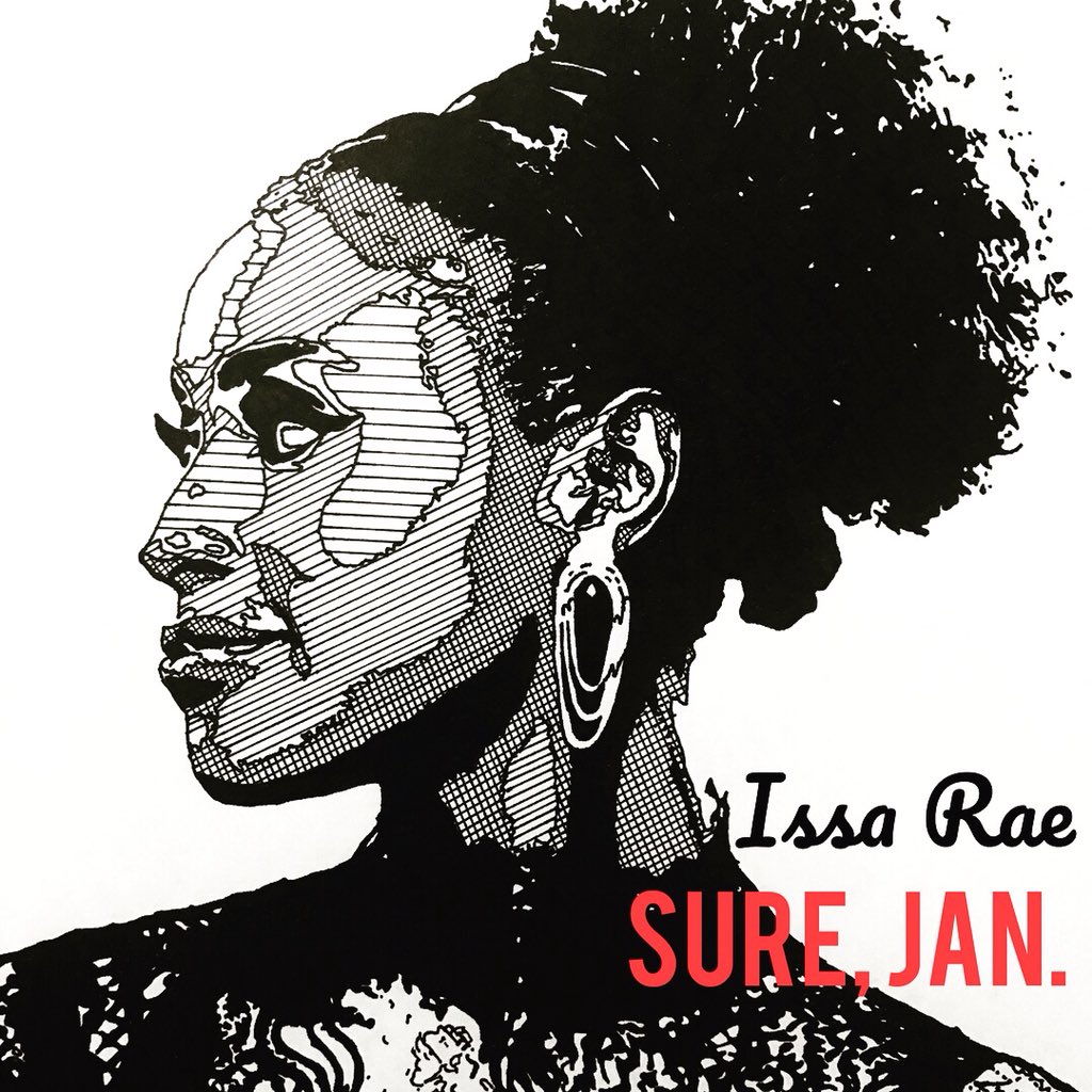 Issa Rae - Sure, Jan. | Official Artwork