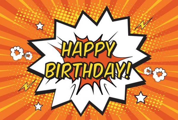 Comic-style "Happy Birthday!" explosion graphic with stars, lightning bolts, and orange radial background.