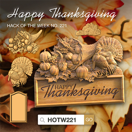 Happy Thanksgiving Wood Carving Design - Hack of the Week #221