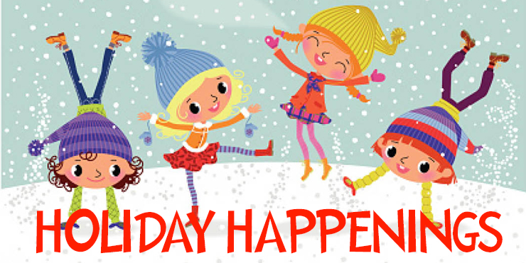 Four joyful children in winter hats and scarves playing in snow with "HOLIDAY HAPPENINGS" text below.