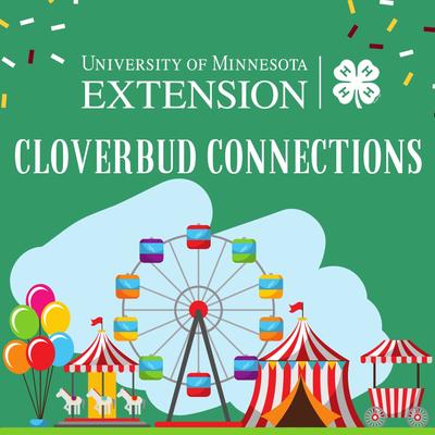 University of Minnesota Extension Cloverbud Connections fair-themed graphic with ferris wheel, tents, and balloons.