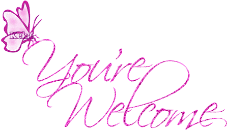 your welcomes