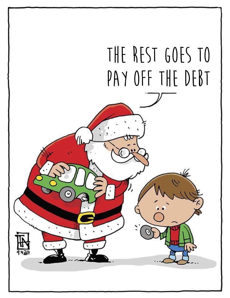Santa holds a toy car while a disappointed child offers a coin; text reads "THE REST GOES TO PAY OFF THE DEBT."