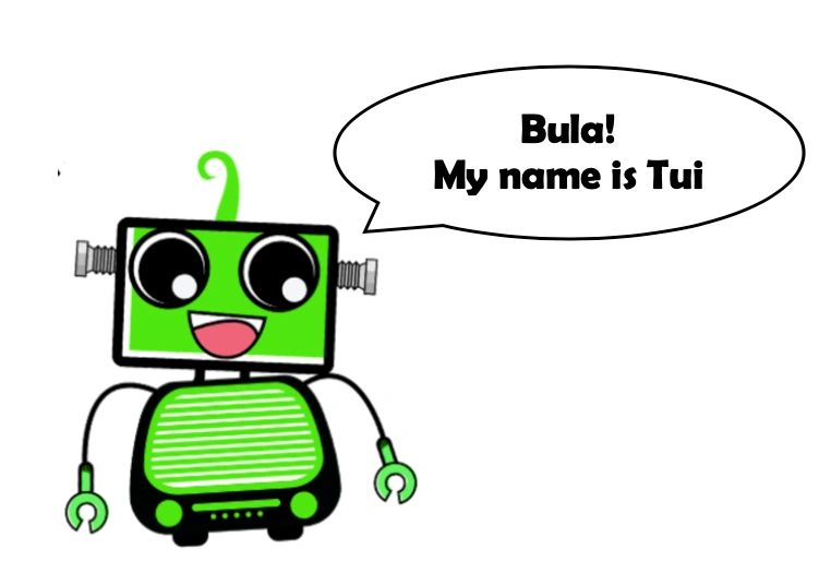 Green cartoon robot named Tui saying "Bula! My name is Tui" with a speech bubble and cheerful expression.