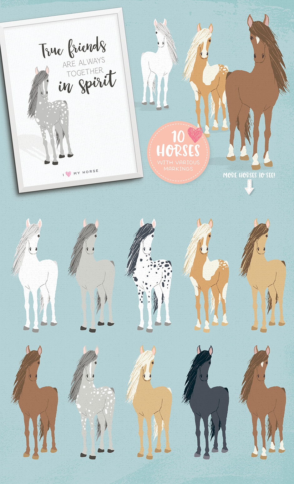 Illustrated collection of 10 uniquely marked horses with a framed quote "True friends are always together in spirit".