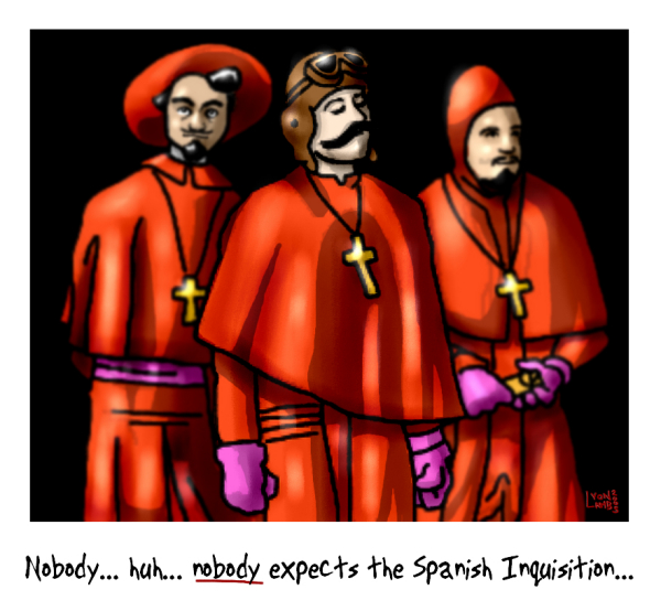 Three figures in red robes and crosses, evoking the Spanish Inquisition, with a humorous caption referencing Monty Python.