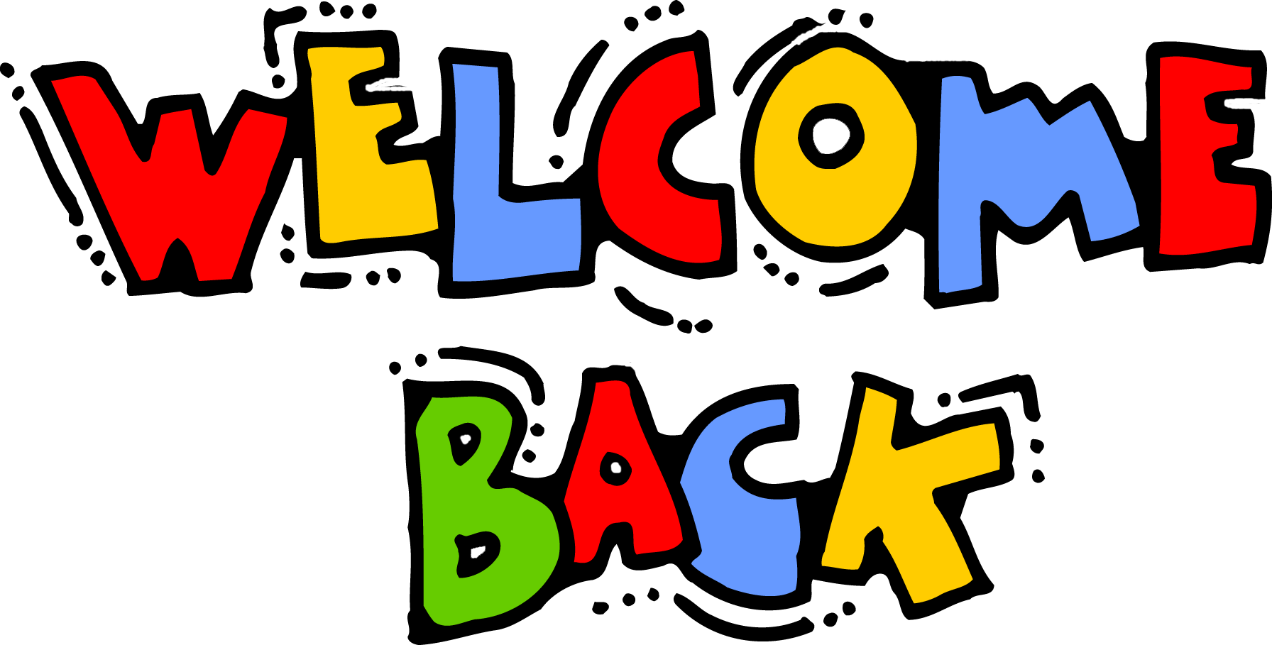 Welcome Back - Vibrant Return Message Graphic