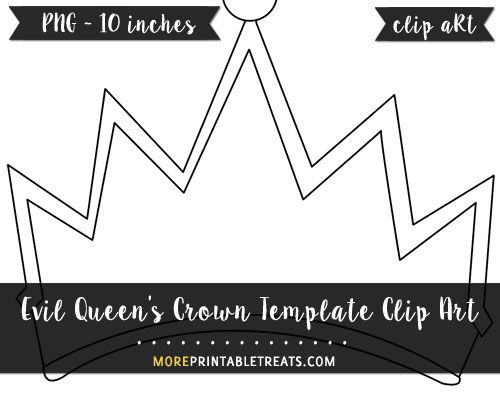 Evil Queen’s Crown Template - Free Printable Clip Art (10 inches)