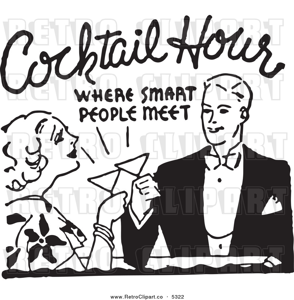 Vintage black-and-white illustration of a man and woman toasting at a cocktail hour with text "Cocktail Hour: Where Smart People Meet".