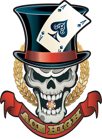 Skull in top hat with Ace of Spades, laurel wreath, poker chip, and "ACE HIGH" banner.