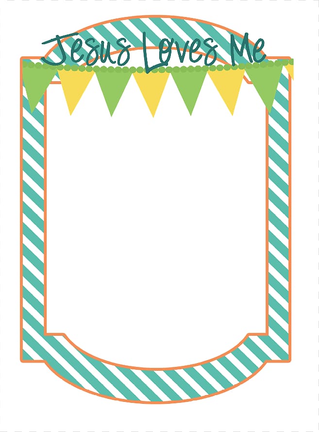 Decorative frame with "Jesus Loves Me" text, green and yellow bunting, teal-and-white stripes, and orange border.
