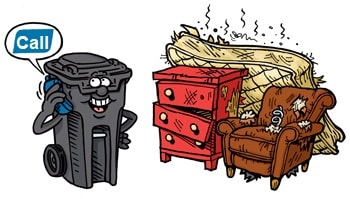 A cartoon trash bin with arms and a speech bubble saying "Call", next to bulky waste including a dresser, armchair, and mattress.