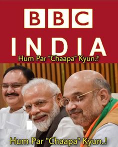 BBC India headline image featuring Narendra Modi, Amit Shah, and another leader with Hindi slogan "Hum Par 'Chaapa' Kyun?"