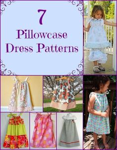 Seven colorful pillowcase dress patterns for girls, including floral, striped, and patchwork designs, shown on models and flat lay.
