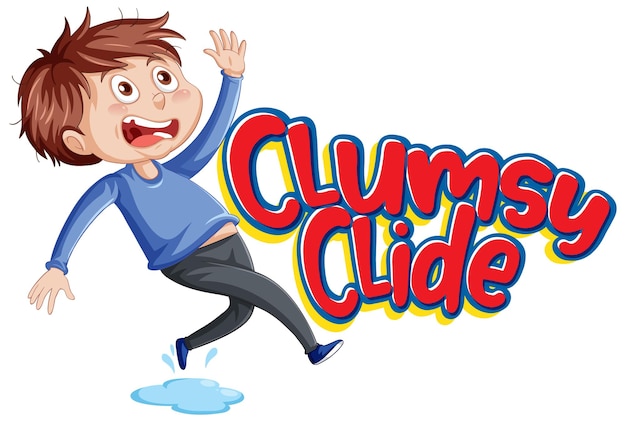 A cheerful cartoon boy slipping on a puddle beside bold "Clumsy Clide" text.