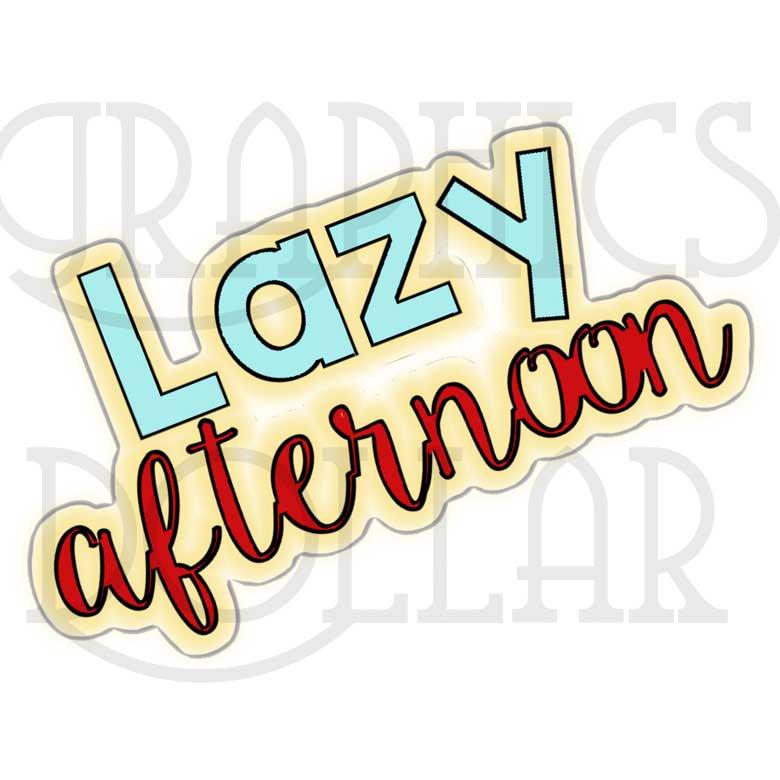 Playful "Lazy Afternoon" text sticker with light blue and red lettering on a cream background.