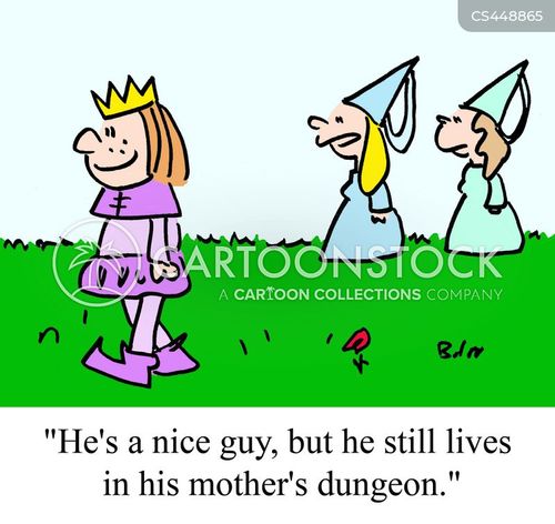 A cartoon princess walks confidently while two skeptical maidens whisper behind her, captioned: “He’s a nice guy, but he still lives in his mother’s dungeon.”