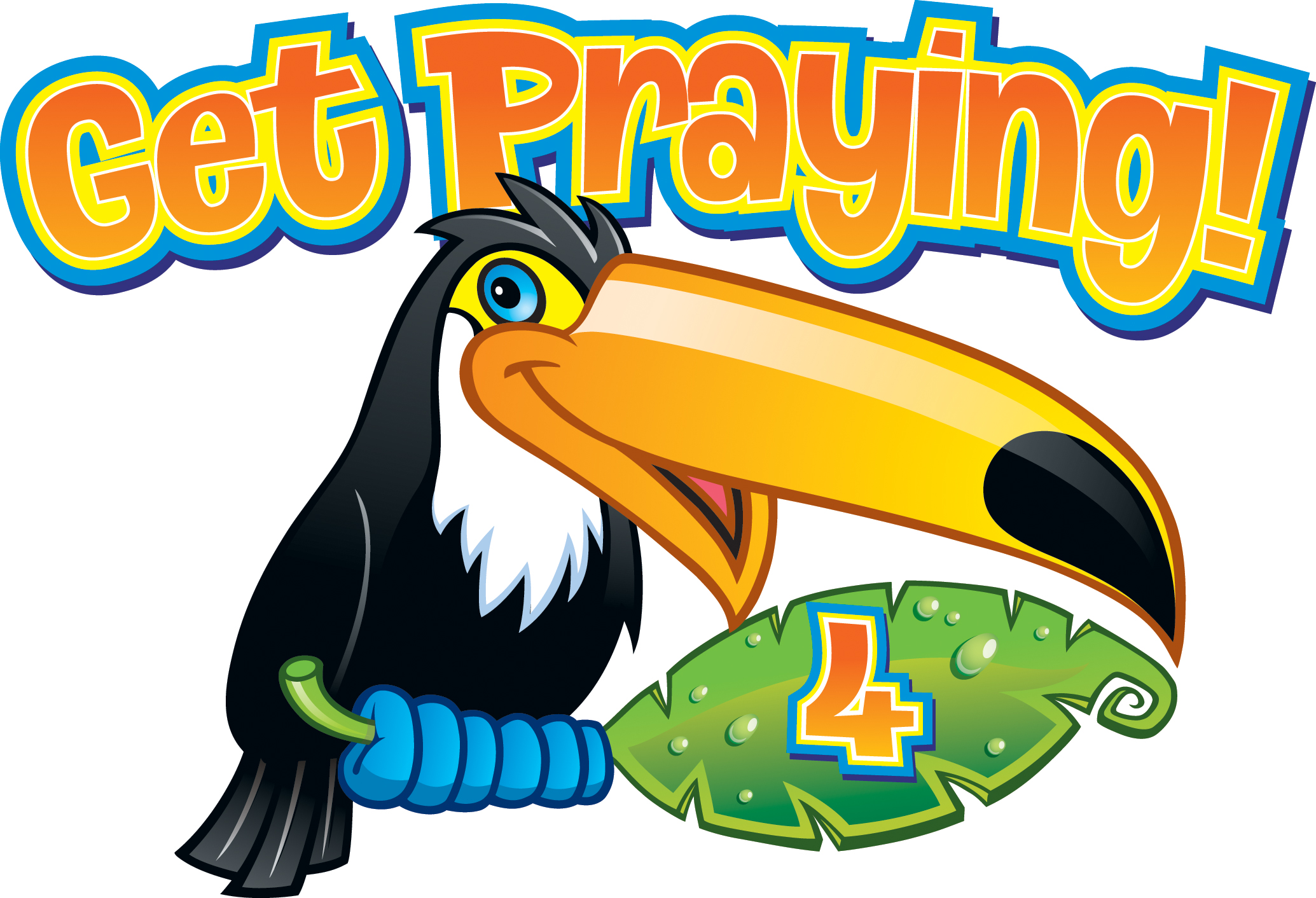 Cartoon toucan holding a leaf with "4" and text "Get Praying!" above.