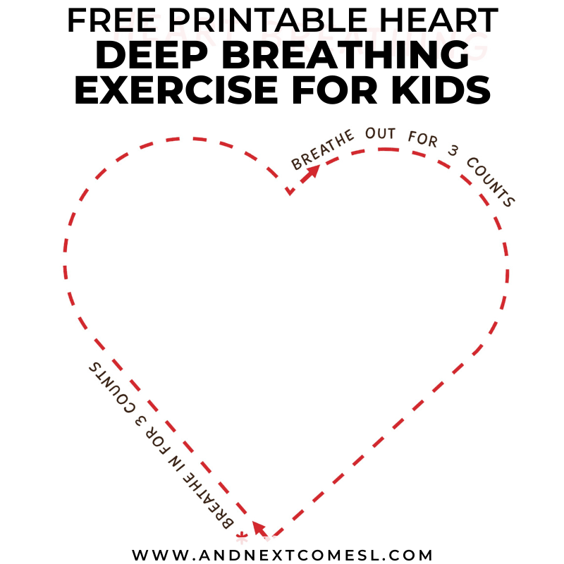 Free printable heart-shaped deep breathing exercise guide for kids with 3-count inhale and exhale instructions.