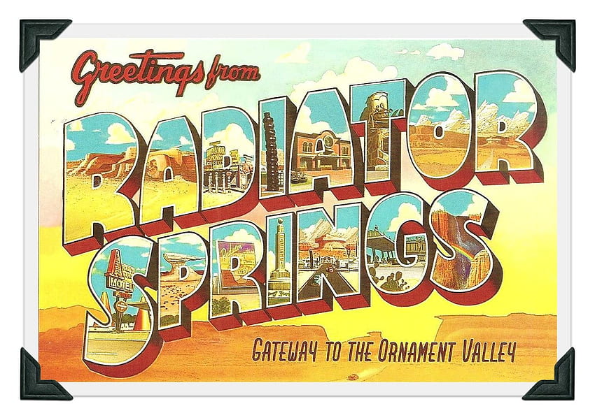 Vintage postcard-style illustration of "Greetings from Radiator Springs," featuring iconic desert landmarks and retro typography.