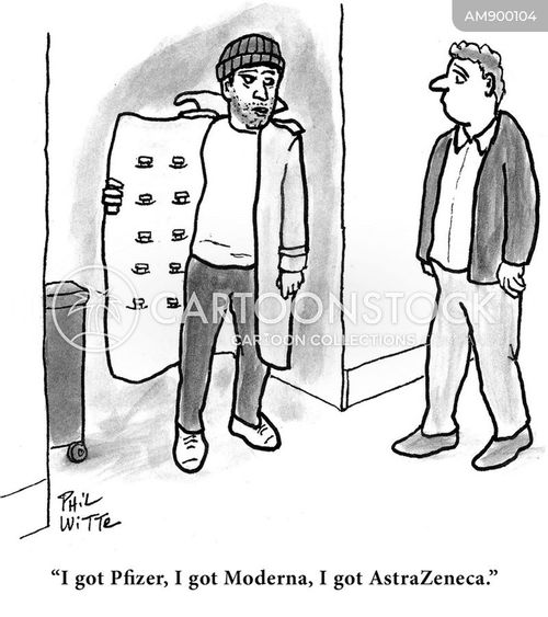 A cartoon man holding a sheet with vaccine vials, saying “I got Pfizer, I got Moderna, I got AstraZeneca” to another man.